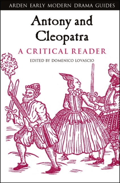 Antony and Cleopatra: A Critical Reader