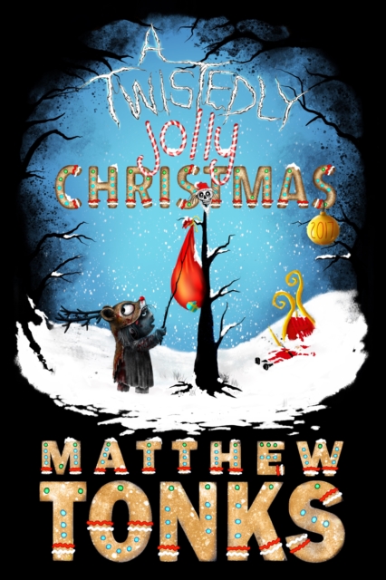 Twistedly Jolly Christmas 2017