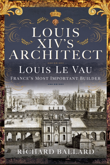 Louis XIV's Architect
