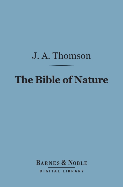 Bible of Nature (Barnes & Noble Digital Library)
