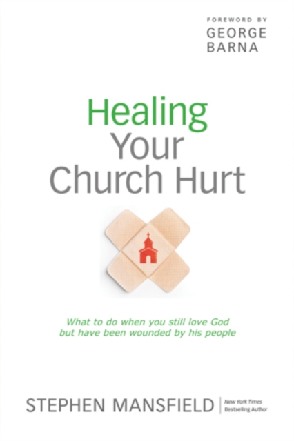 Healing Your Church Hurt