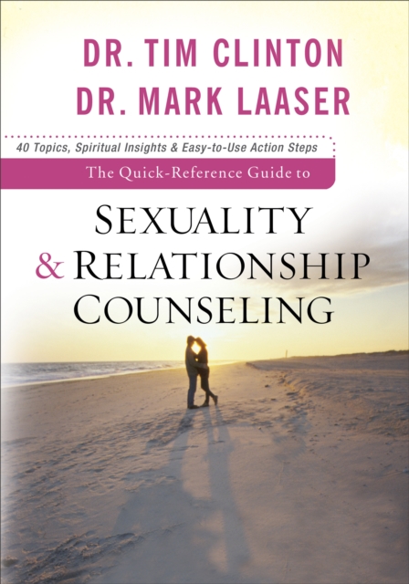 Quick-Reference Guide to Sexuality & Relationship Counseling