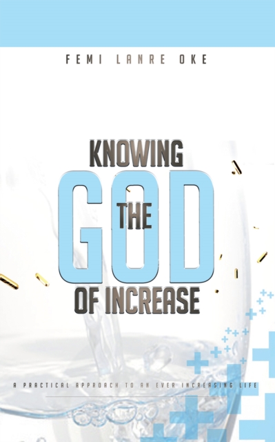 Knowing the God of Increase