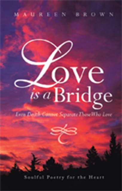 Love Is a Bridge