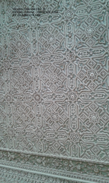 Desert Chronicles (Book 2) : Desert Cuisine - From the Soul