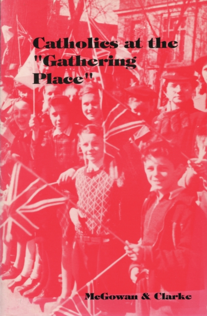 Catholics at the Gathering Place