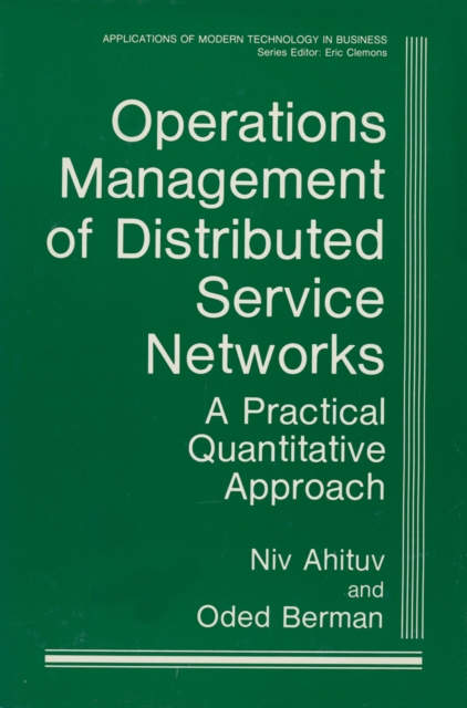 Operations Management of Distributed Service Networks