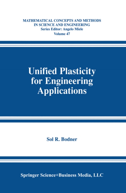 Unified Plasticity for Engineering Applications