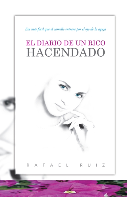 El Diario De Un Rico Hacendado