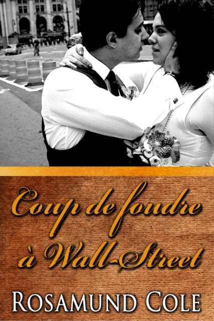 Coup de Foudre a Wall-Street