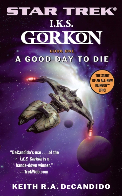 Gorkon Book One: A Good Day to Die