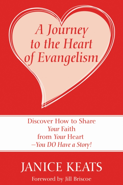 Journey to the Heart of Evangelism
