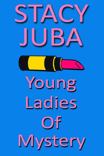 Young Ladies of Mystery