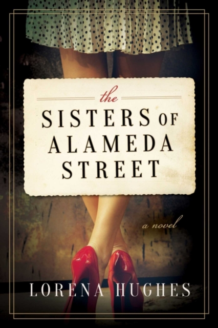 Sisters of Alameda Street