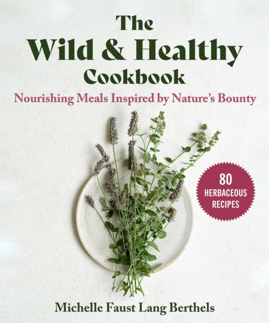 Wild & Healthy Cookbook