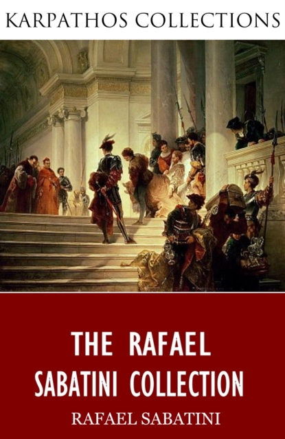 Rafael Sabatini Collection