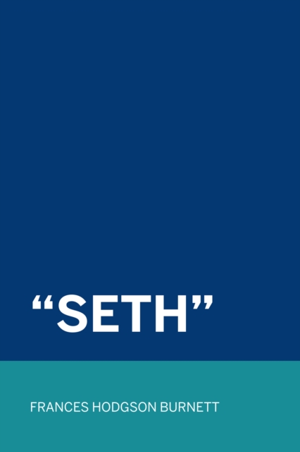 &quote;Seth&quote;