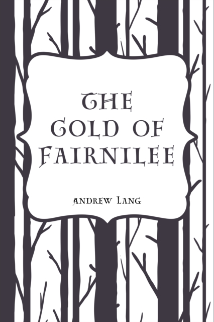 Gold Of Fairnilee