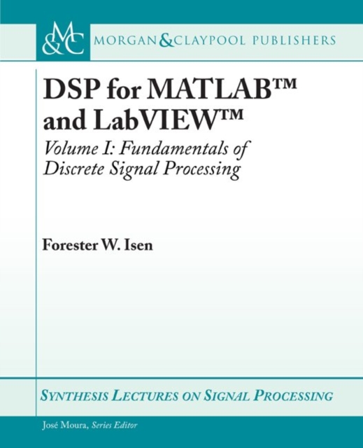DSP for MATLAB(TM) and LabVIEW(TM) I