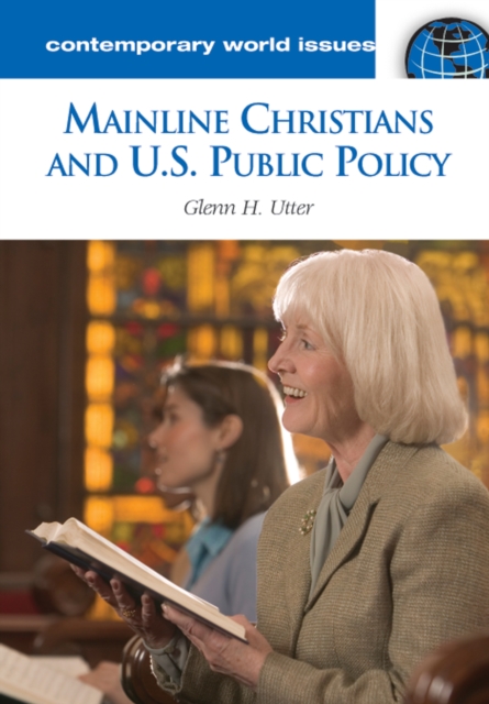 Mainline Christians and U.S. Public Policy
