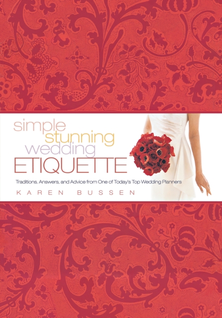 Simple Stunning Wedding Etiquette