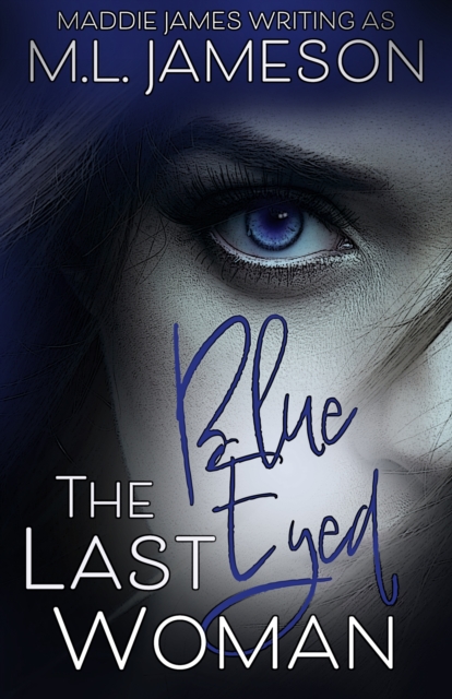 Last Blue-Eyed Woman