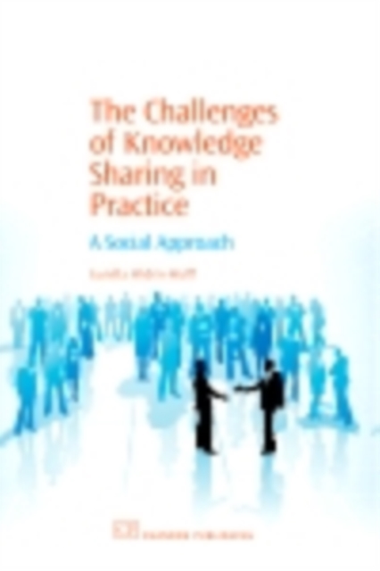 Challenges of Knowledge Sharing in Practice
