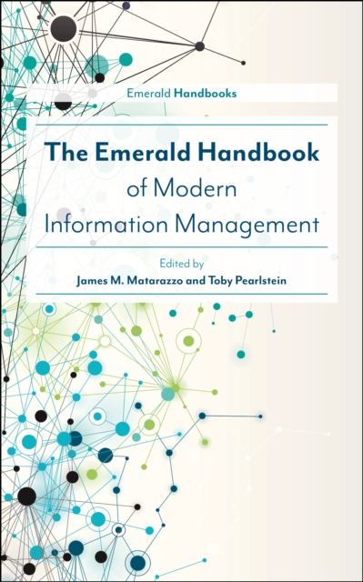 Emerald Handbook of Modern Information Management