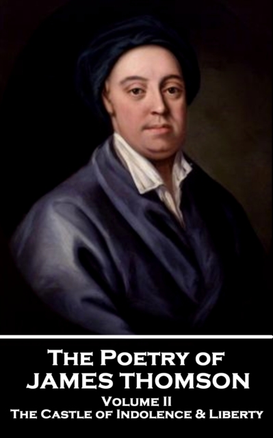 Poetry of James Thomson - Volume II