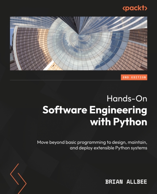 Hands-On Software Engineering with Python
