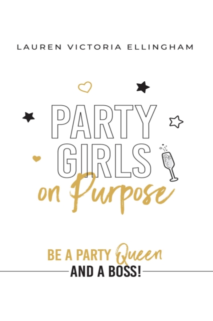 Party Girls on Purpose