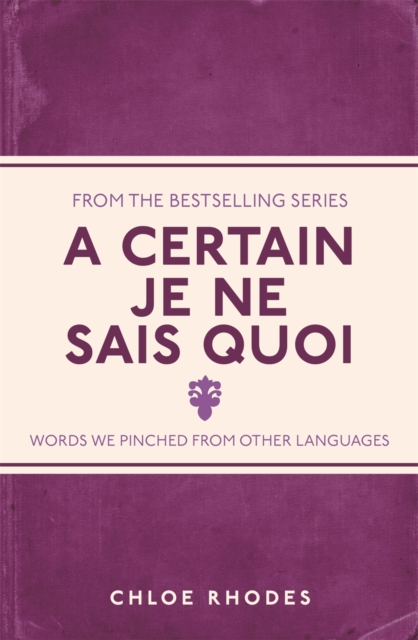 Certain Je Ne Sais Quoi