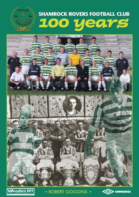 Shamrock Rovers Football Club 100 Years (for tablet devices)