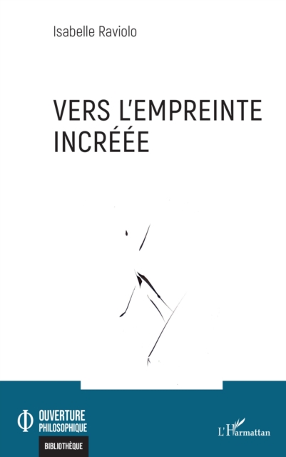 Vers l'empreinte incréée