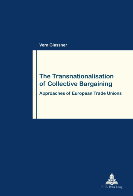Transnationalisation of Collective Bargaining