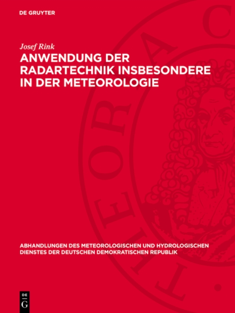 Anwendung der Radartechnik insbesondere ın der Meteorologie