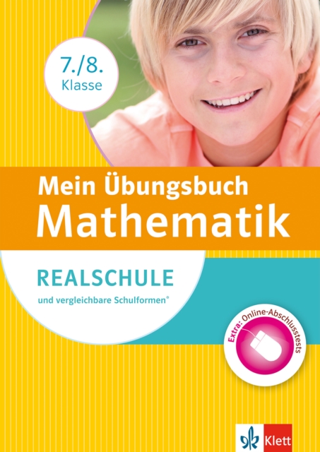 Klett Mein Ubungsbuch Mathematik 7./8. Klasse