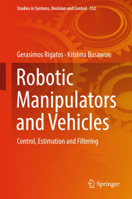 Robotic Manipulators and Vehicles