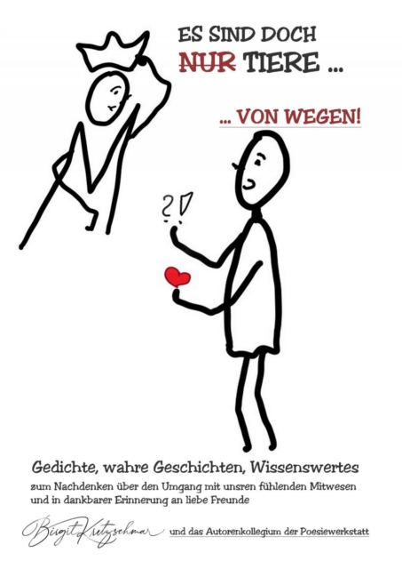 Es sind doch &quote;nur&quote; Tiere?! Von wegen!