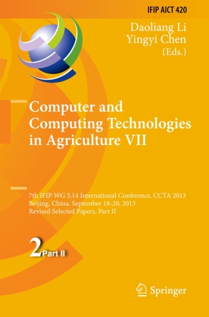 Computer and Computing Technologies in Agriculture VII