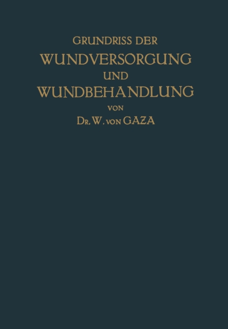 Grundriss der Wundversorgung und Wundbehandlung