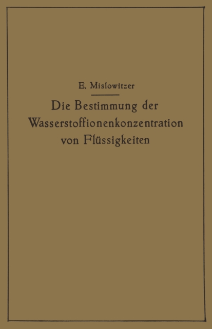 Die Bestimmung der Wasserstoffionenkonzentration von Flüssigkeiten