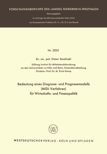 Bedeutung eines Diagnose- und Prognosemodells (MIDI-Verfahren) für Wirtschafts- und Finanzpolitik