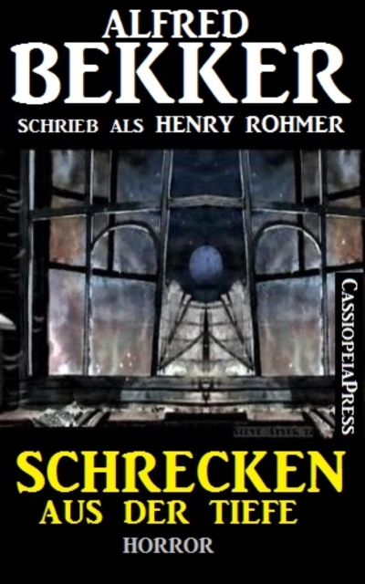 Schrecken aus der Tiefe: Horror-Erzählung