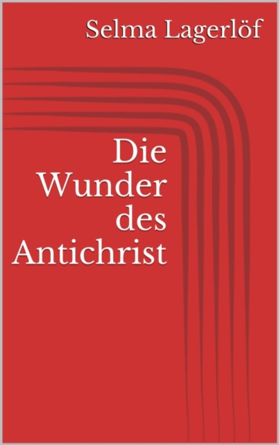 Die Wunder des Antichrist