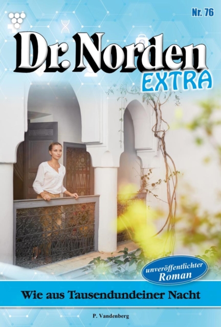 Wie aus Tausendundeiner Nacht