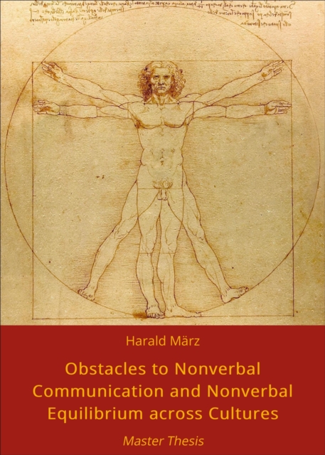 Obstacles to Nonverbal Communication and Nonverbal Equilibrium across Cultures