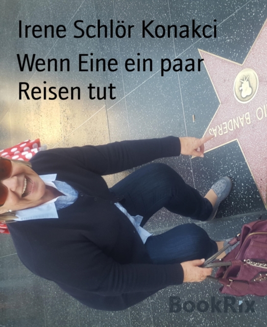 Wenn Eine ein paar Reisen tut