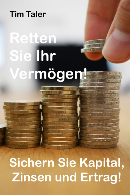 Retten Sie Ihr Vermögen