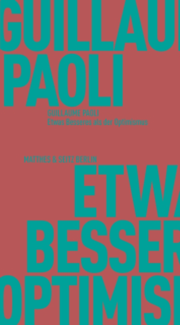 Etwas Besseres als der Optimismus